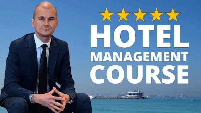 Quick Hotel Management Course: Learn How To Manage A Hotel