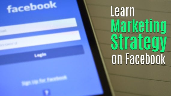 Build A Facebook Marketing Strategy: Facebook Marketing Tips